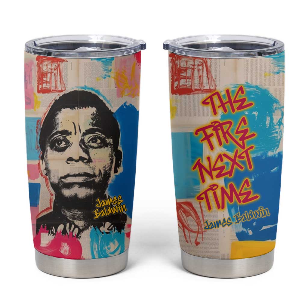 James Baldwin Tumbler Cup Colorful Graffiti Style Portrait The Fire Next Time Text Bold Civil Rights Tribute - African Pride