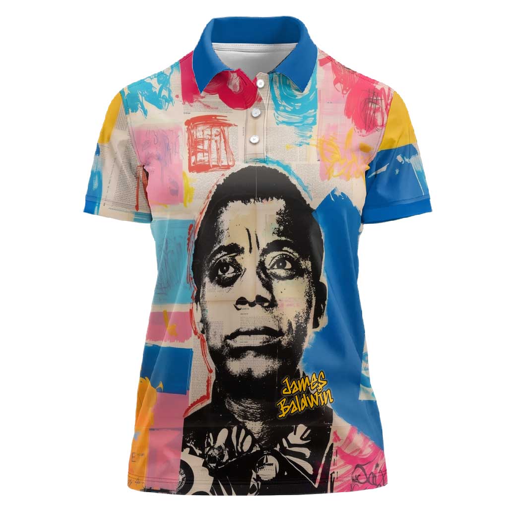 James Baldwin Women Polo Shirt Colorful Graffiti Style Portrait The Fire Next Time Text Bold Civil Rights Tribute TS04