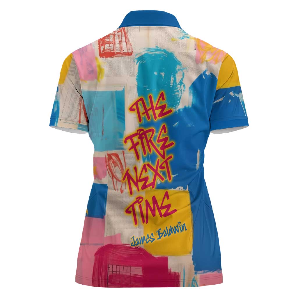 James Baldwin Women Polo Shirt Colorful Graffiti Style Portrait The Fire Next Time Text Bold Civil Rights Tribute TS04