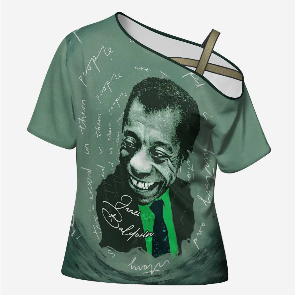 James Baldwin Cross Shoulder Shirt Green Handwritten Script Design Smiling Portrait Civil Rights and Literature - African Pride