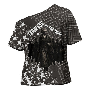 Harriet Tubman Underground Railroad Cross Shoulder Shirt Fearless In The Dark - Civil Rights Hero Vintage Art