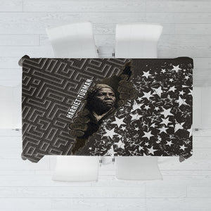 Harriet Tubman Underground Railroad Tablecloth Fearless In The Dark - Civil Rights Hero Vintage Art
