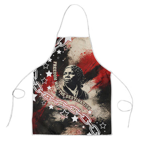 Freedom Fighter Harriet Tubman Apron Freedom Was The Destination 1822