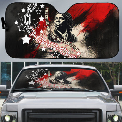 Freedom Fighter Harriet Tubman Auto Sun Shade Freedom Was The Destination 1822