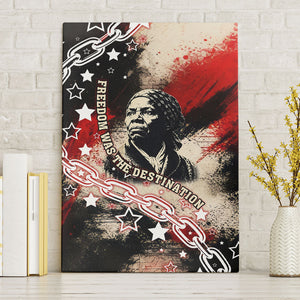 Freedom Fighter Harriet Tubman Canvas Wall Art Freedom Was The Destination 1822