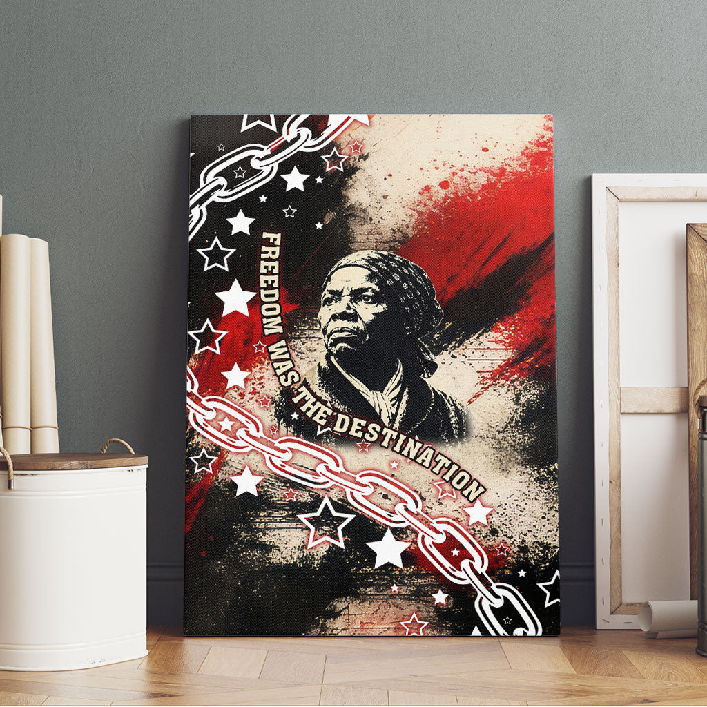 Freedom Fighter Harriet Tubman Canvas Wall Art Freedom Was The Destination 1822