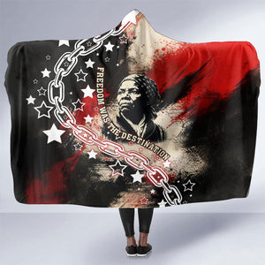 Freedom Fighter Harriet Tubman Hooded Blanket Freedom Was The Destination 1822