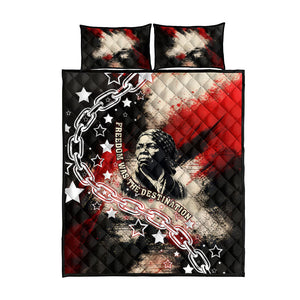 Freedom Fighter Harriet Tubman Quilt Bed Set Freedom Was The Destination 1822