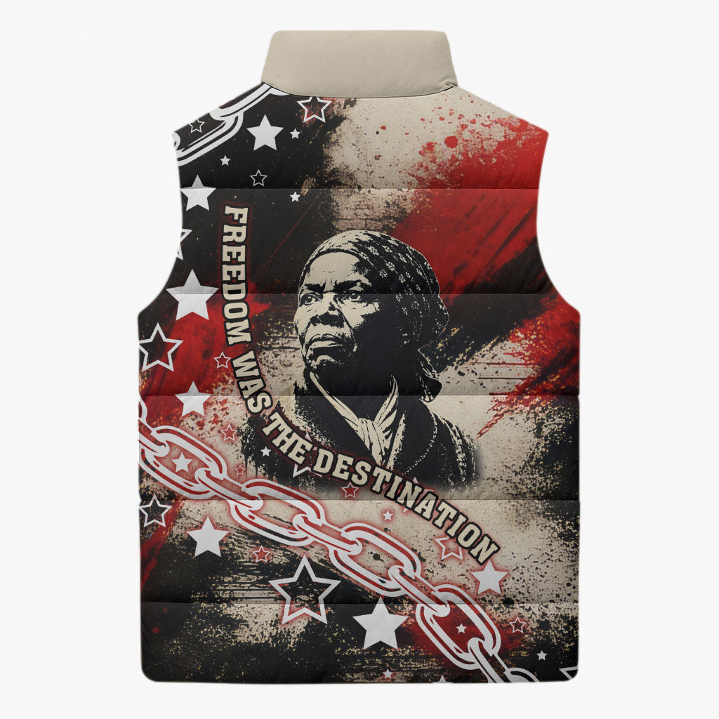 Freedom Fighter Harriet Tubman Sleeveless Puffer Jacket Freedom Was The Destination 1822