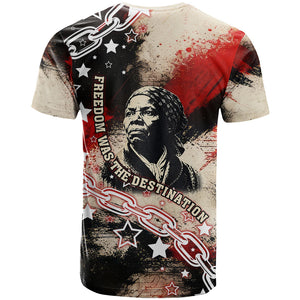 Freedom Fighter Harriet Tubman T shirt Freedom Was The Destination 1822