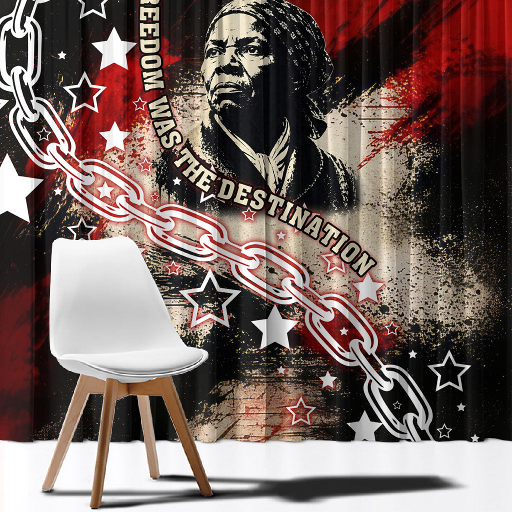 Freedom Fighter Harriet Tubman Window Curtain Freedom Was The Destination 1822