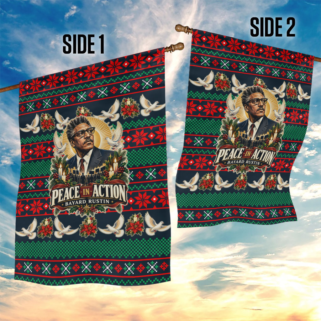 Bayard Rustin Peace In Action Christmas Garden Flag Civil Rights Leader Holiday Floral Dove Peace Ugly Pattern