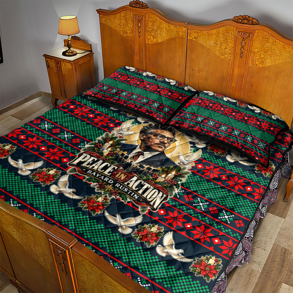 Bayard Rustin Peace In Action Christmas Quilt Bed Set Civil Rights Leader Holiday Floral Dove Peace Ugly Pattern