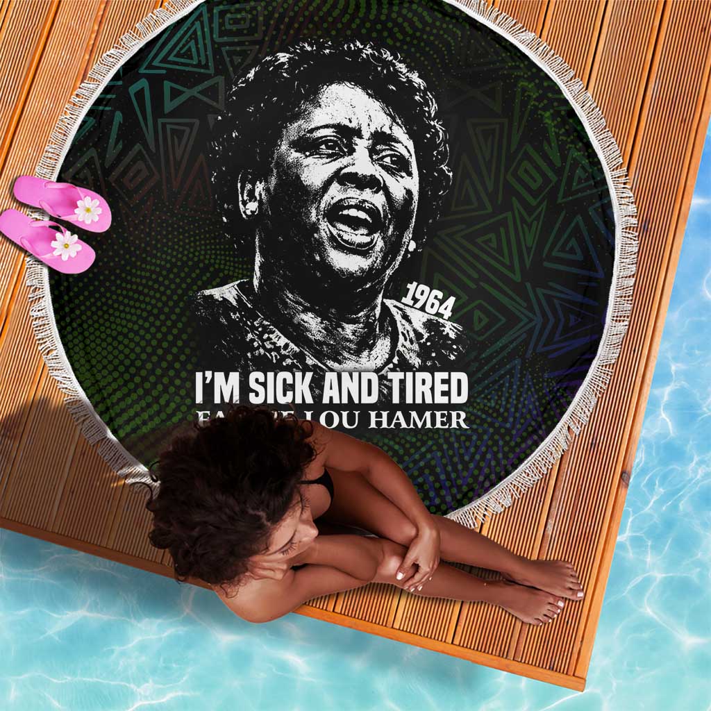 Fannie Lou Hamer Beach Blanket Im Sick and Tired Quote Design Bold Portrait and Civil Rights Movement Tribute - African Pride