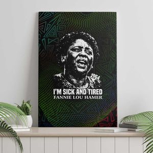 Fannie Lou Hamer Canvas Wall Art Im Sick and Tired Quote Design Bold Portrait and Civil Rights Movement Tribute - African Pride