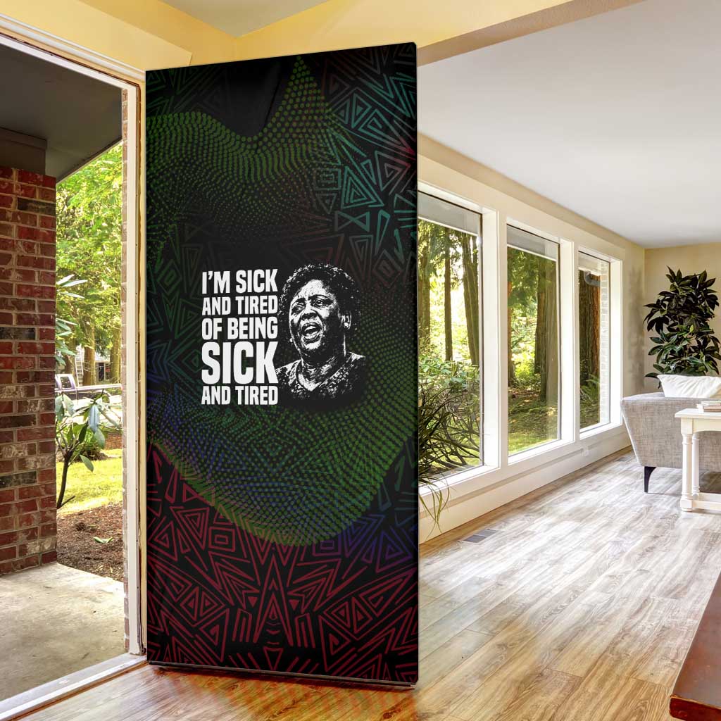 Fannie Lou Hamer Door Cover Im Sick and Tired Quote Design Bold Portrait and Civil Rights Movement Tribute - African Pride