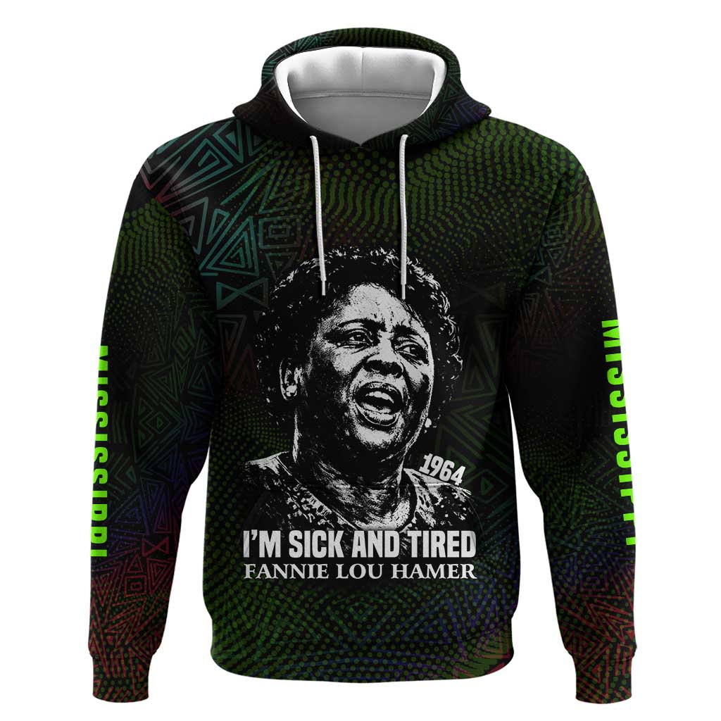 Fannie Lou Hamer Hoodie Im Sick and Tired Quote Design Bold Portrait and Civil Rights Movement Tribute - African Pride