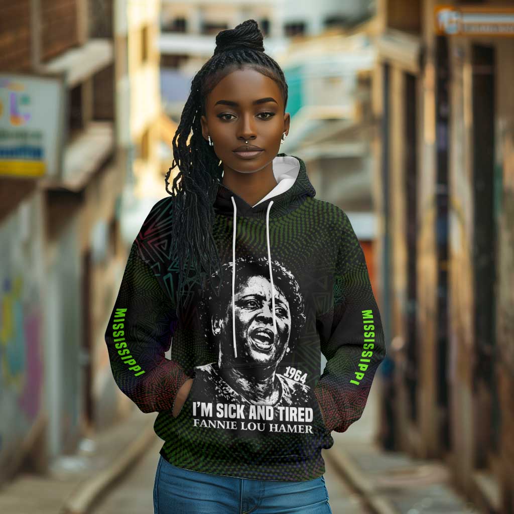 Fannie Lou Hamer Hoodie Im Sick and Tired Quote Design Bold Portrait and Civil Rights Movement Tribute - African Pride