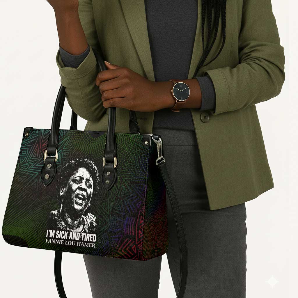 Fannie Lou Hamer Leather Bag Im Sick and Tired Quote Design Bold Portrait and Civil Rights Movement Tribute - African Pride