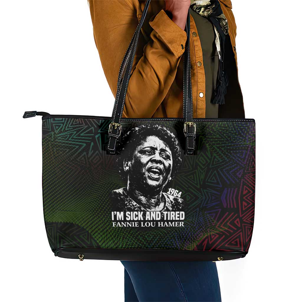 Fannie Lou Hamer Leather Tote Bag Im Sick and Tired Quote Design Bold Portrait and Civil Rights Movement Tribute - African Pride
