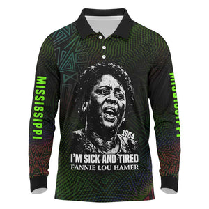 Fannie Lou Hamer Long Sleeve Polo Shirt Im Sick and Tired Quote Design Bold Portrait and Civil Rights Movement Tribute - African Pride