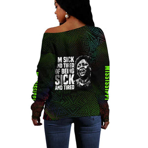 Fannie Lou Hamer Off Shoulder Sweater Im Sick and Tired Quote Design Bold Portrait and Civil Rights Movement Tribute - African Pride