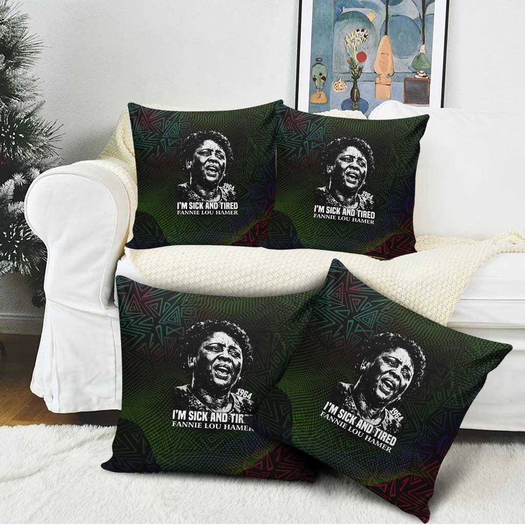 Fannie Lou Hamer Pillow Cover Im Sick and Tired Quote Design Bold Portrait and Civil Rights Movement Tribute - African Pride