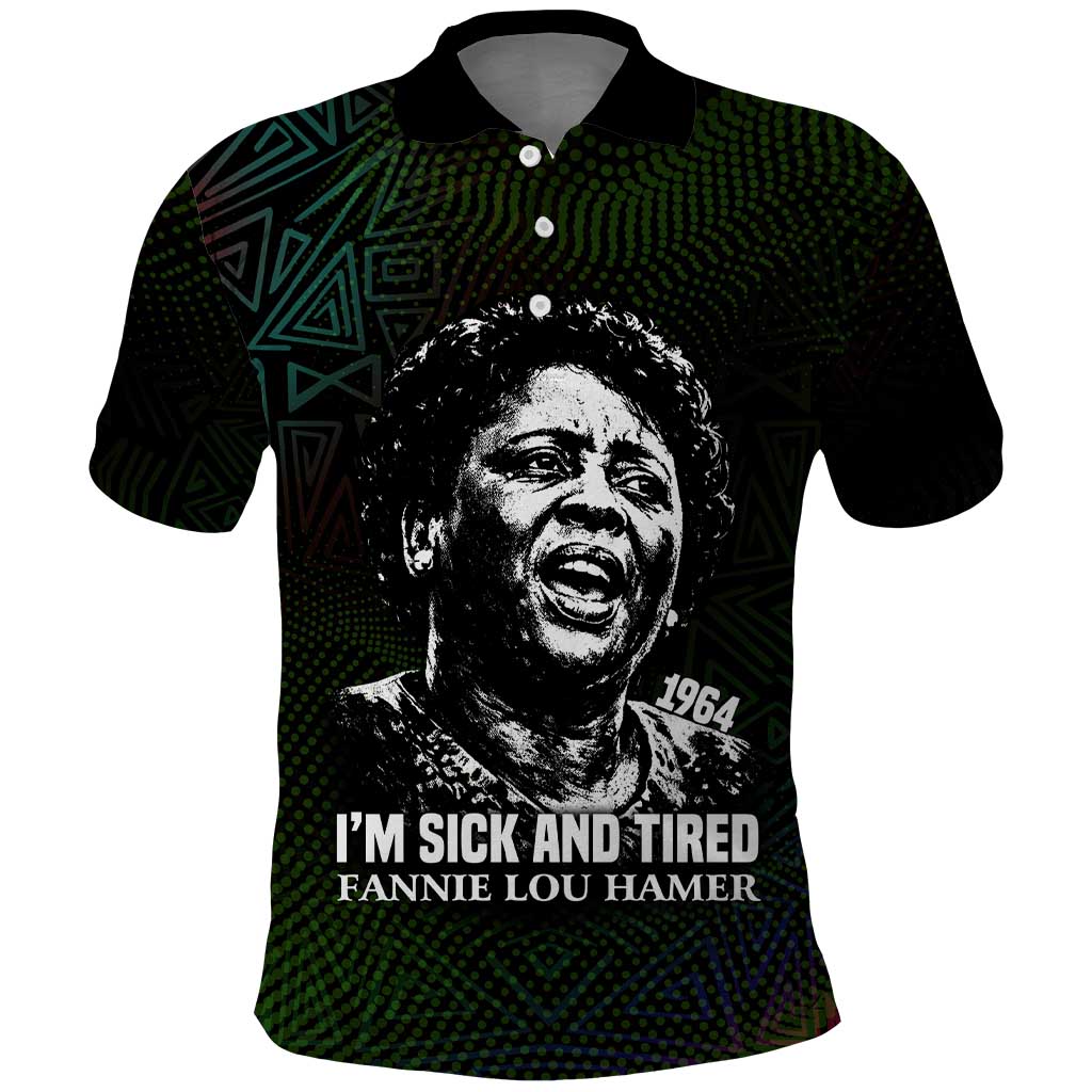 Fannie Lou Hamer Polo Shirt Im Sick and Tired Quote Design Bold Portrait and Civil Rights Movement Tribute - African Pride