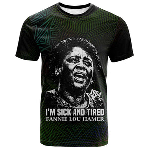 Fannie Lou Hamer T shirt Im Sick and Tired Quote Design Bold Portrait and Civil Rights Movement Tribute - African Pride