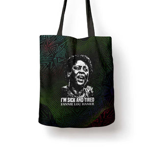 Fannie Lou Hamer Tote Bag Im Sick and Tired Quote Design Bold Portrait and Civil Rights Movement Tribute - African Pride