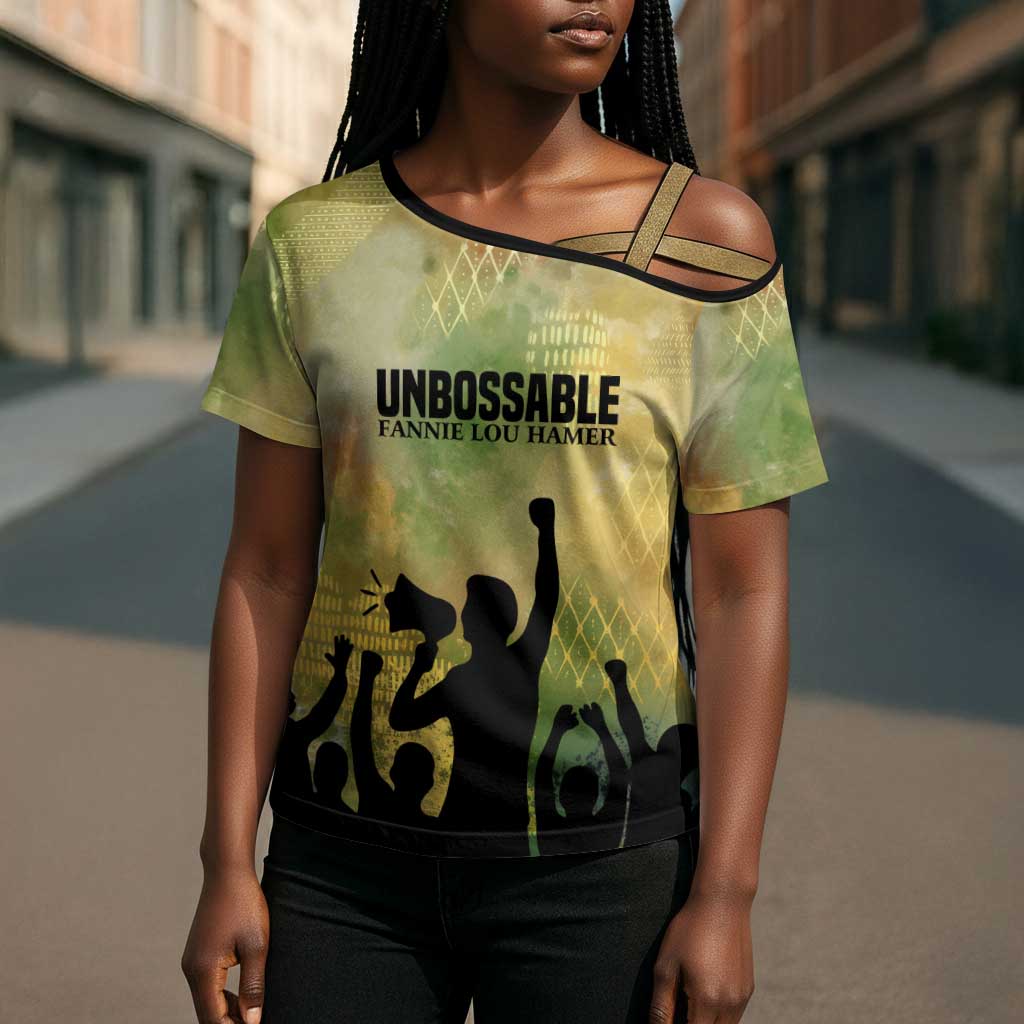 Fannie Lou Hamer Cross Shoulder Shirt Unbossable Quote Design Protest Silhouettes and Voting Rights Tribute - African Pride