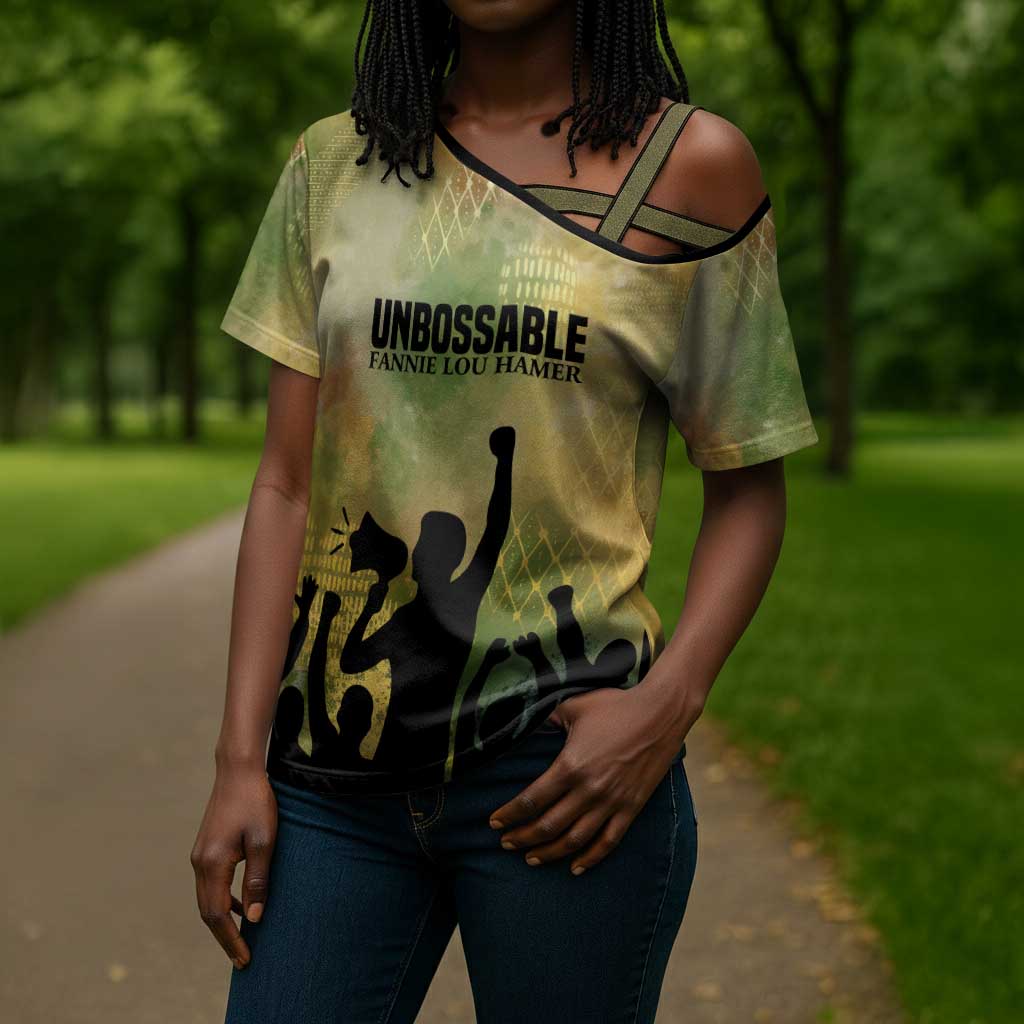 Fannie Lou Hamer Cross Shoulder Shirt Unbossable Quote Design Protest Silhouettes and Voting Rights Tribute - African Pride