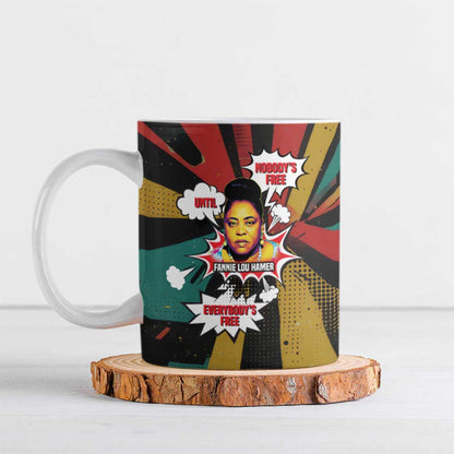 Fannie Lou Hamer Ceramic Mug with Pop Art Comic Style Design Bold Quote and Civil Rights Tribute - African Pride