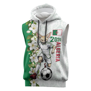 Personalized Algeria Football Desert Fox Sleeveless Hoodie Desert Fox Mascot Soccer Art With Floral Jasmine And Flag