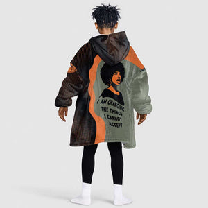 Angela Davis Kid Wearable Blanket Hoodie Retro Graphic Design I Am Changing the Things I Cannot Accept Quote Civil Rights Empowerment Tribute - African Pride