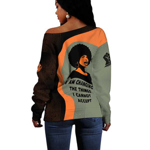 Angela Davis Off Shoulder Sweater Retro Graphic Design I Am Changing the Things I Cannot Accept Quote Civil Rights Empowerment Tribute - African Pride