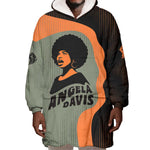 Angela Davis Wearable Blanket Hoodie Retro Graphic Design I Am Changing the Things I Cannot Accept Quote Civil Rights Empowerment Tribute - African Pride