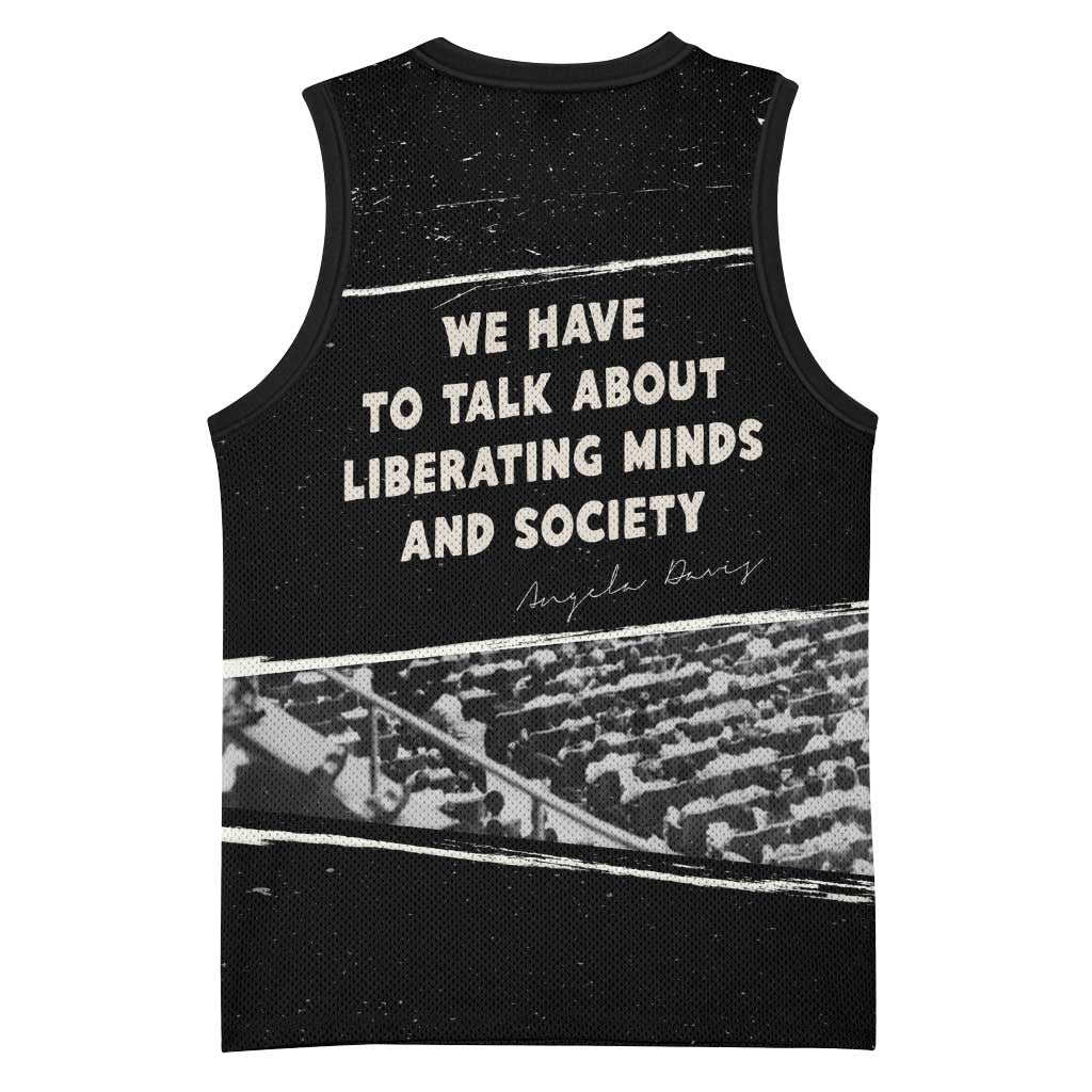 Angela Davis Basketball Jersey Protest Design Liberating Minds and Society Quote Civil Rights Movement - African Pride