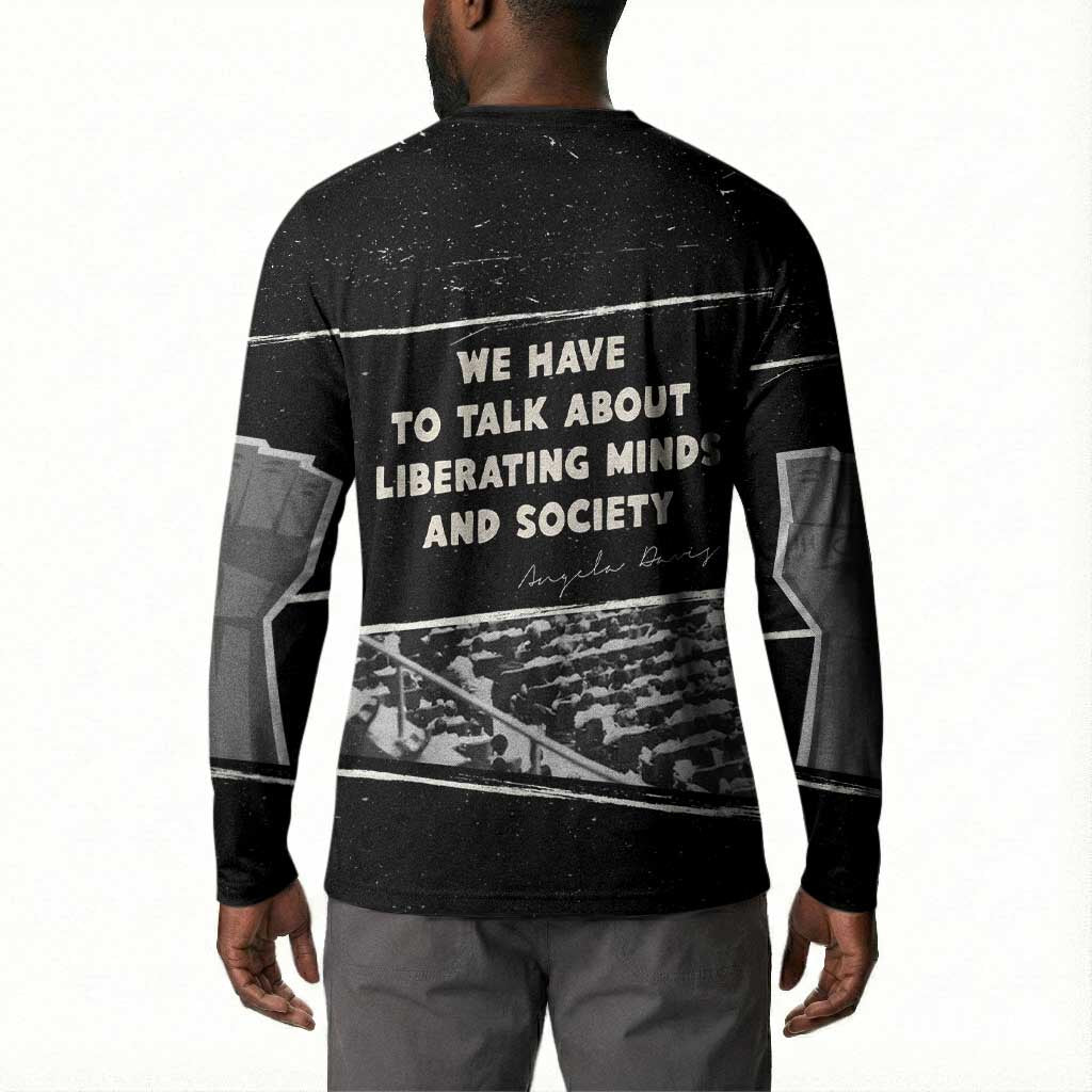 Angela Davis Button Sweatshirt Protest Design Liberating Minds and Society Quote Civil Rights Movement