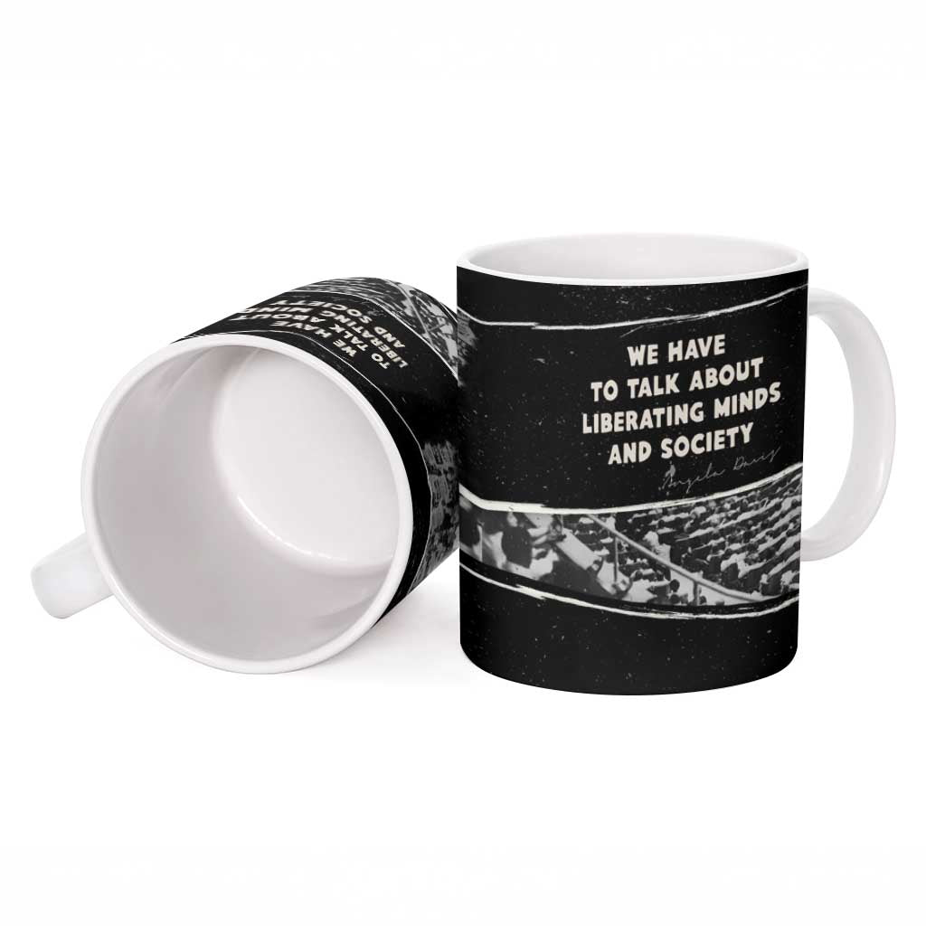 Angela Davis Ceramic Mug Protest Design Liberating Minds and Society Quote Civil Rights Movement - African Pride