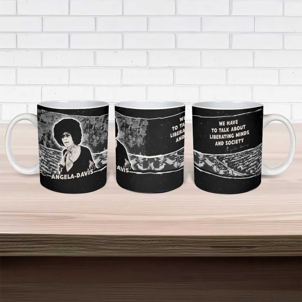 Angela Davis Ceramic Mug Protest Design Liberating Minds and Society Quote Civil Rights Movement - African Pride