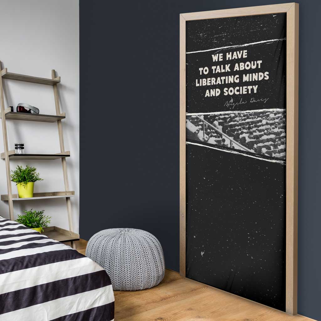Angela Davis Door Cover Protest Design Liberating Minds and Society Quote Civil Rights Movement - African Pride