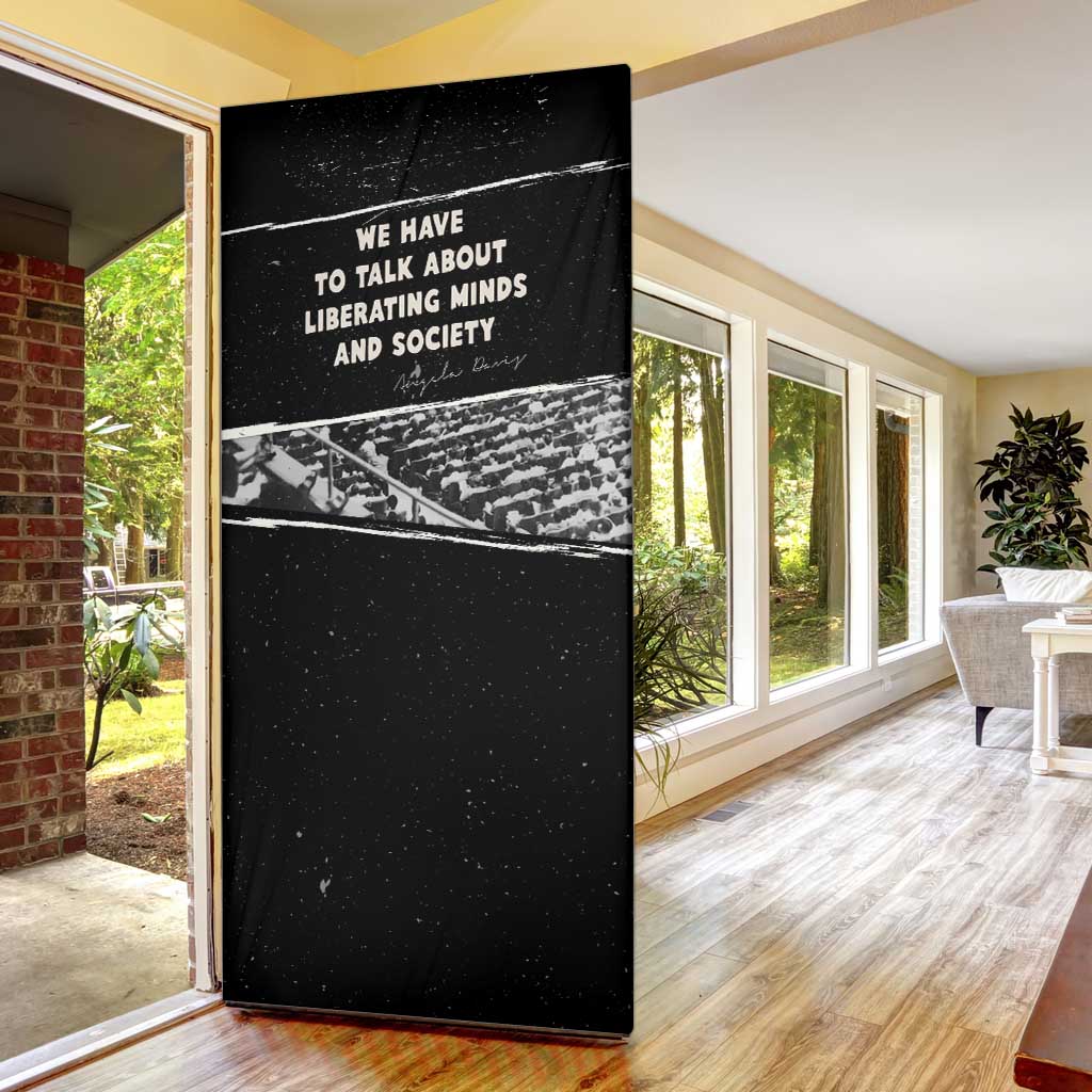 Angela Davis Door Cover Protest Design Liberating Minds and Society Quote Civil Rights Movement - African Pride