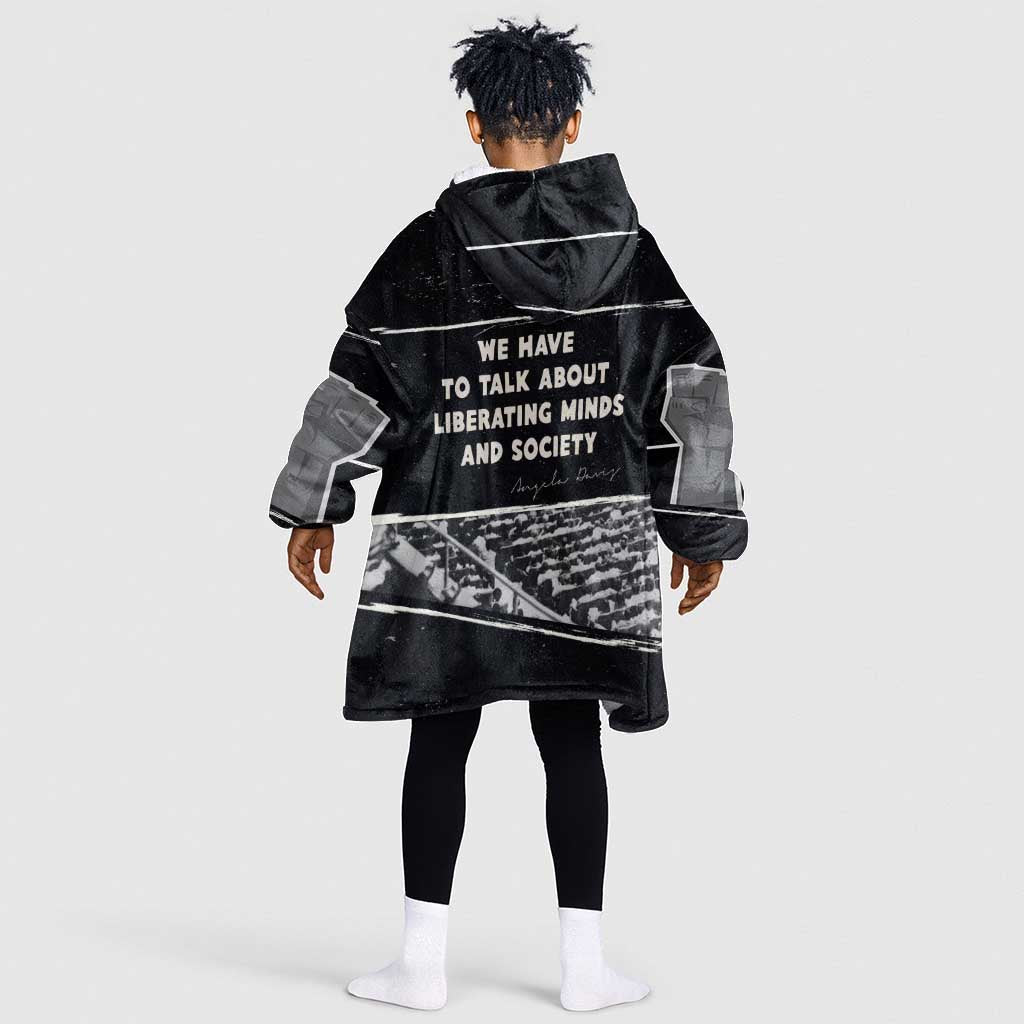 Angela Davis Kid Wearable Blanket Hoodie Protest Design Liberating Minds and Society Quote Civil Rights Movement - African Pride