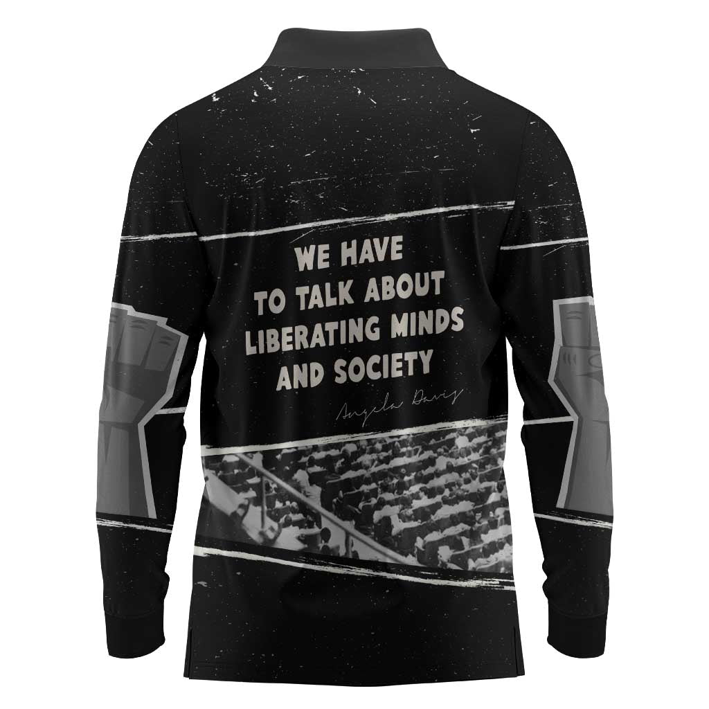 Angela Davis Long Sleeve Polo Shirt Protest Design Liberating Minds and Society Quote Civil Rights Movement - African Pride