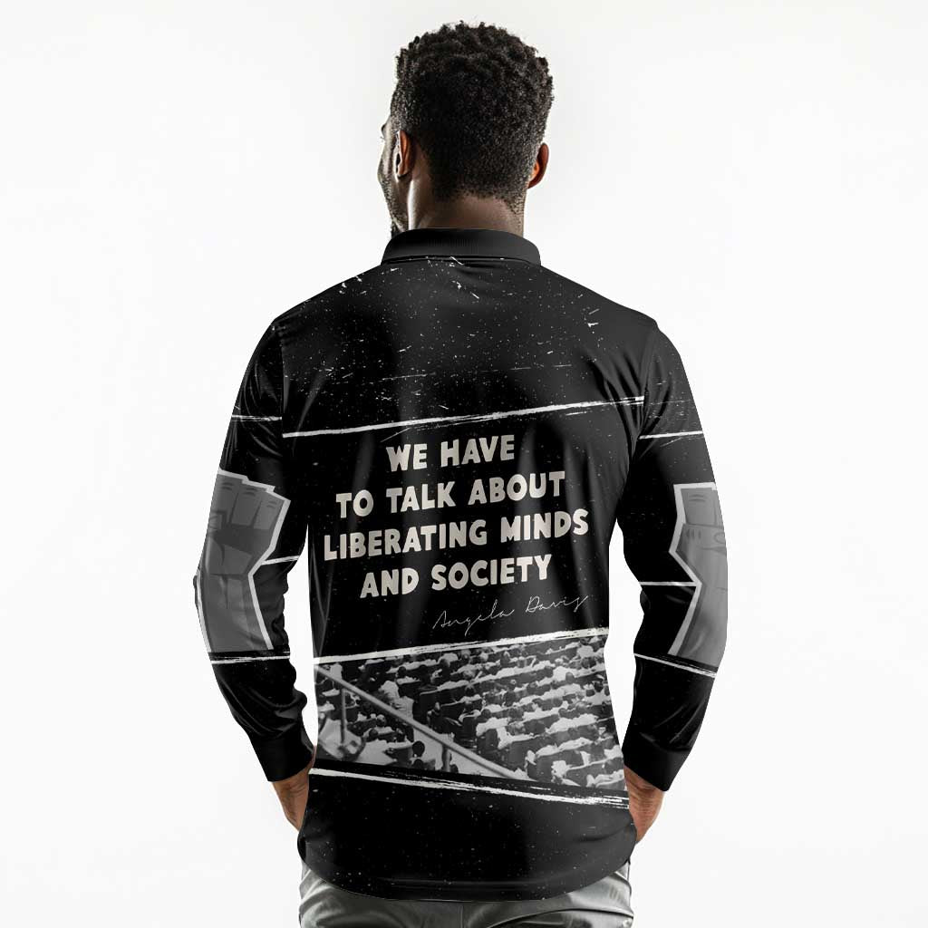 Angela Davis Long Sleeve Polo Shirt Protest Design Liberating Minds and Society Quote Civil Rights Movement - African Pride