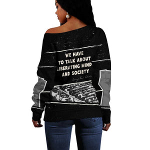 Angela Davis Off Shoulder Sweater Protest Design Liberating Minds and Society Quote Civil Rights Movement - African Pride