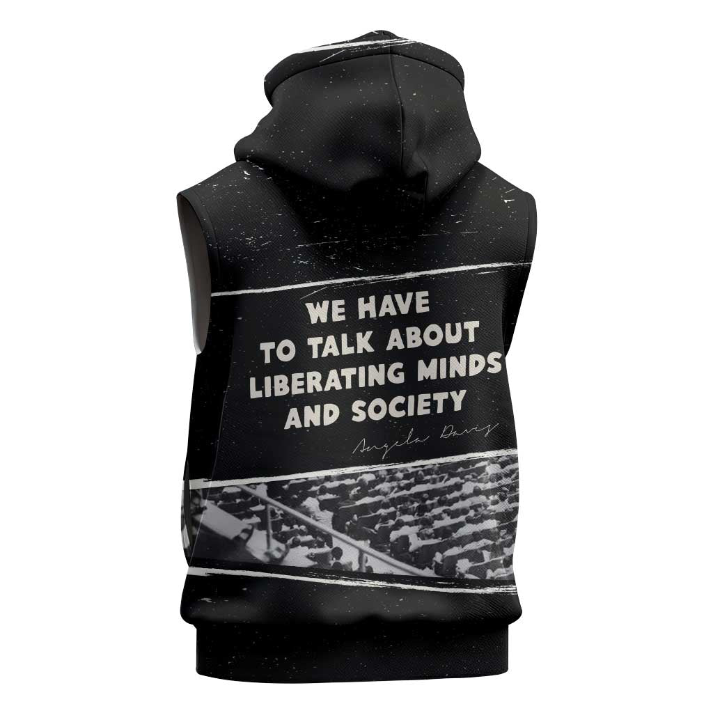 Angela Davis Sleeveless Hoodie Protest Design Liberating Minds and Society Quote Civil Rights Movement - African Pride
