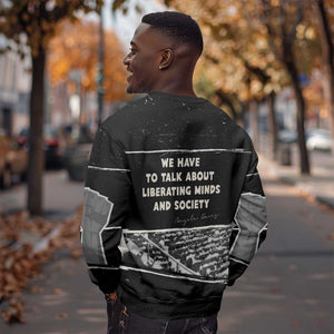 Angela Davis Sweatshirt Protest Design Liberating Minds and Society Quote Civil Rights Movement - African Pride