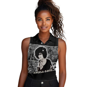 Angela Davis Women Sleeveless Polo Shirt Protest Design Liberating Minds and Society Quote Civil Rights Movement - African Pride